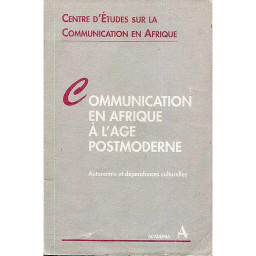 Communication en Afrique à l'âge postmoderne