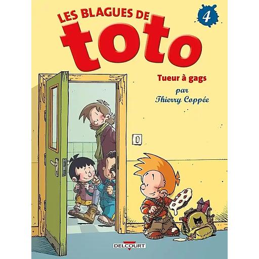 Les blagues de Toto Tome 4 : tueur à gags