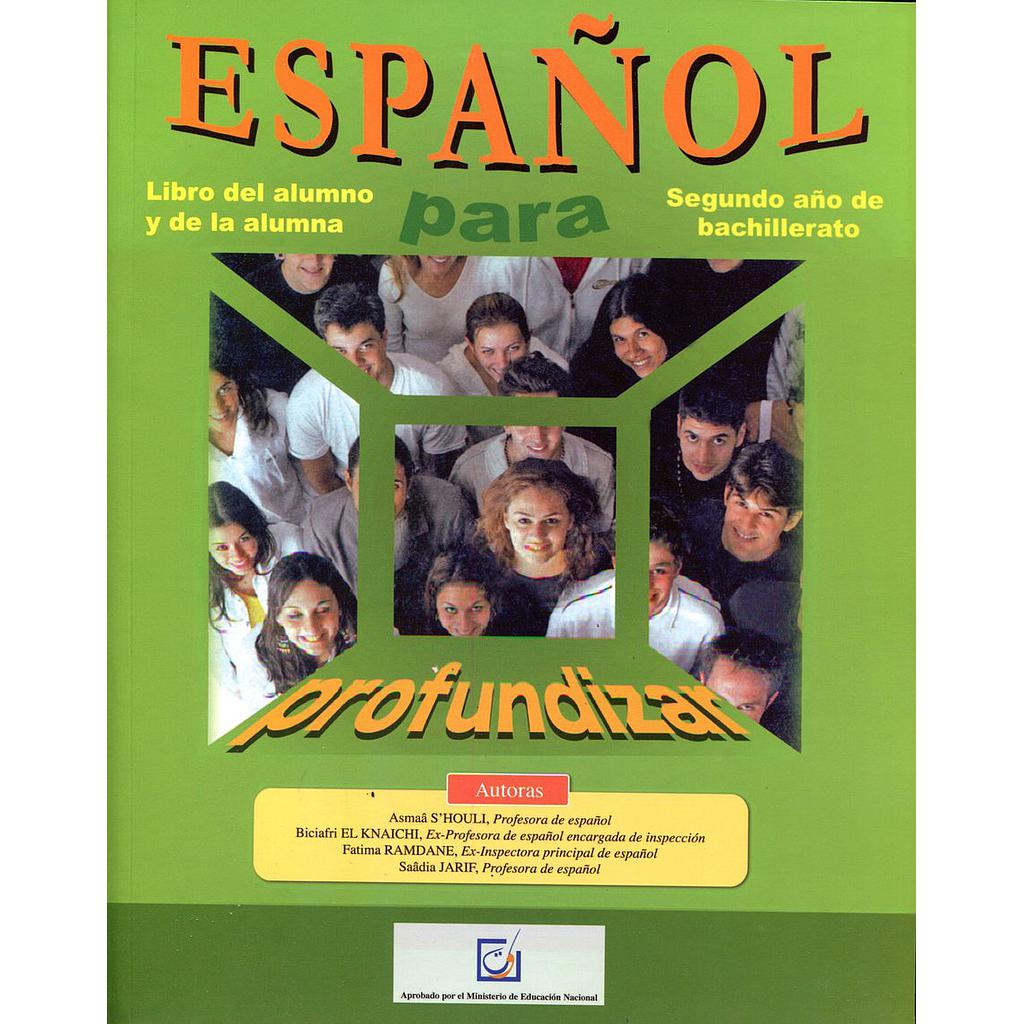 Espanol para profundizar Libro del alumno Segundo ano de bachillerato