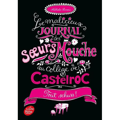 Le malicieux journal des soeurs Mouche au collège de Castelroc Tome 3 - Tout schuss !