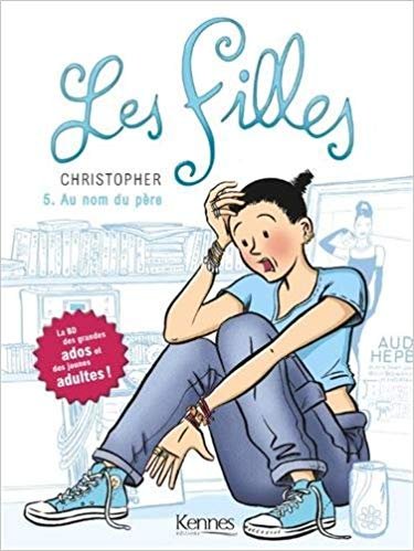 Les filles Tome 4 : Telle mère telle fille