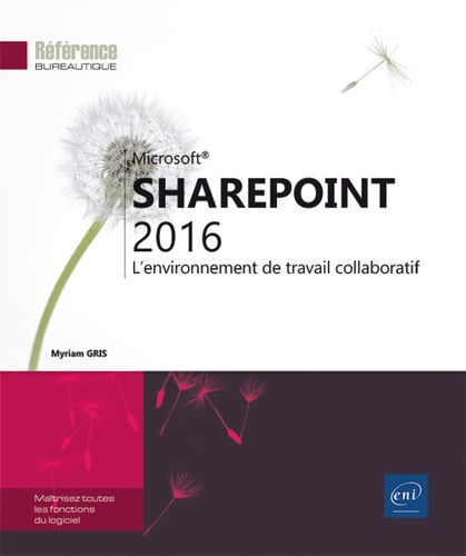 SharePoint 2016  - L'environnement de travail collaboratif
