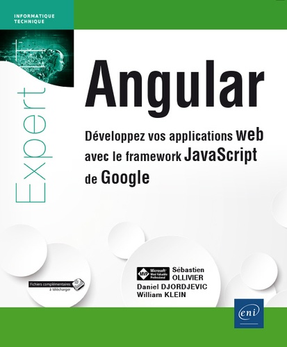 Angular  - Développez vos applications web avec le framework JavaScript de Google