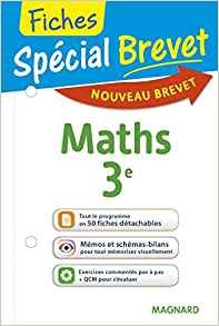 Spécial Brevet - Fiches Maths 3e - Nouveau programme 2016
