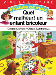 Quel malheur! Un enfant bricoleur