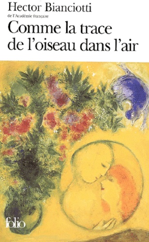 Comme la trace de l'oiseau dans l'air