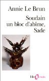 Soudain, un bloc d'abîme, Sade