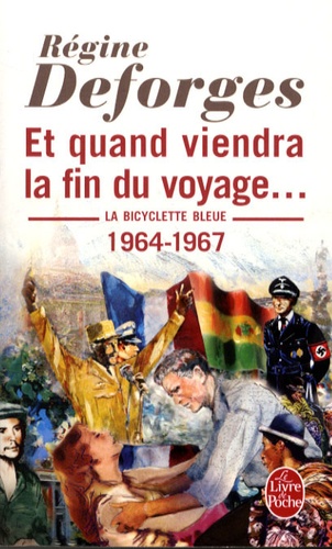 La bicyclette bleue Tome 10 - Et quand viendra la fin du voyage... - 1964-1967