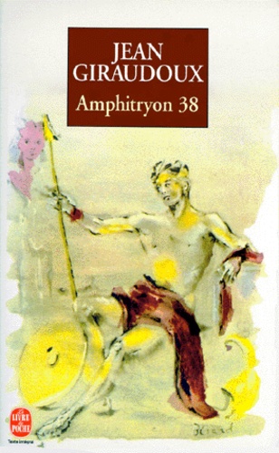 AMPHITRYON 38. Comédie en trois actes