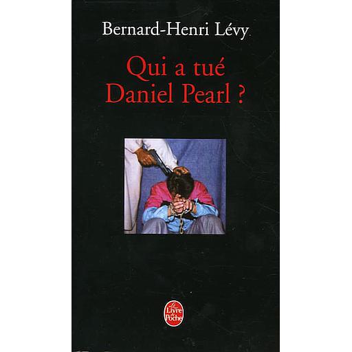 Qui a tué Daniel Pearl ?