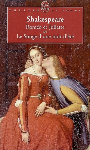 Roméo et Juliette  - Suivi de Le Songe d'une nuit d'été