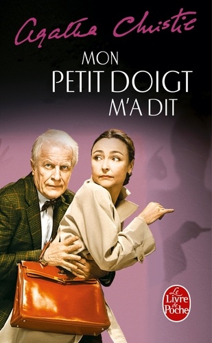 Mon petit doigt m'a dit
