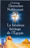 Le fabuleux héritage de l'Egypte