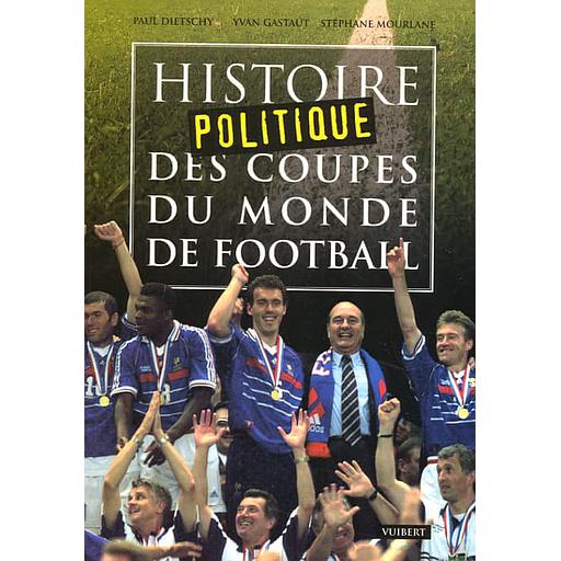 Histoire politique des coupes du monde de football