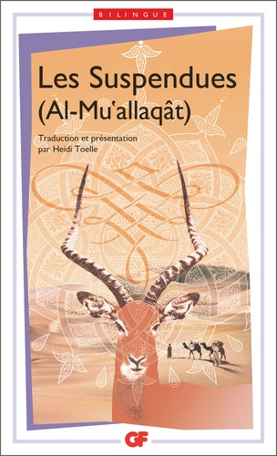 Les Suspendues (Al-Mu'allaqât)  - Edition bilingue français-arab