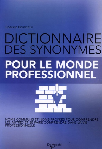 Dictionnaire des synonymes  - Pour le monde professionnel