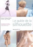 Le guide de la silhouette