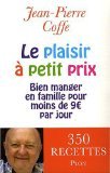 Le plaisir à petit prix : Bien manger en famille pour moins de 9 euros par jour