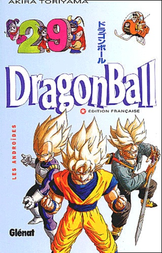 Dragon Ball Tome 29 - Les Androïdes