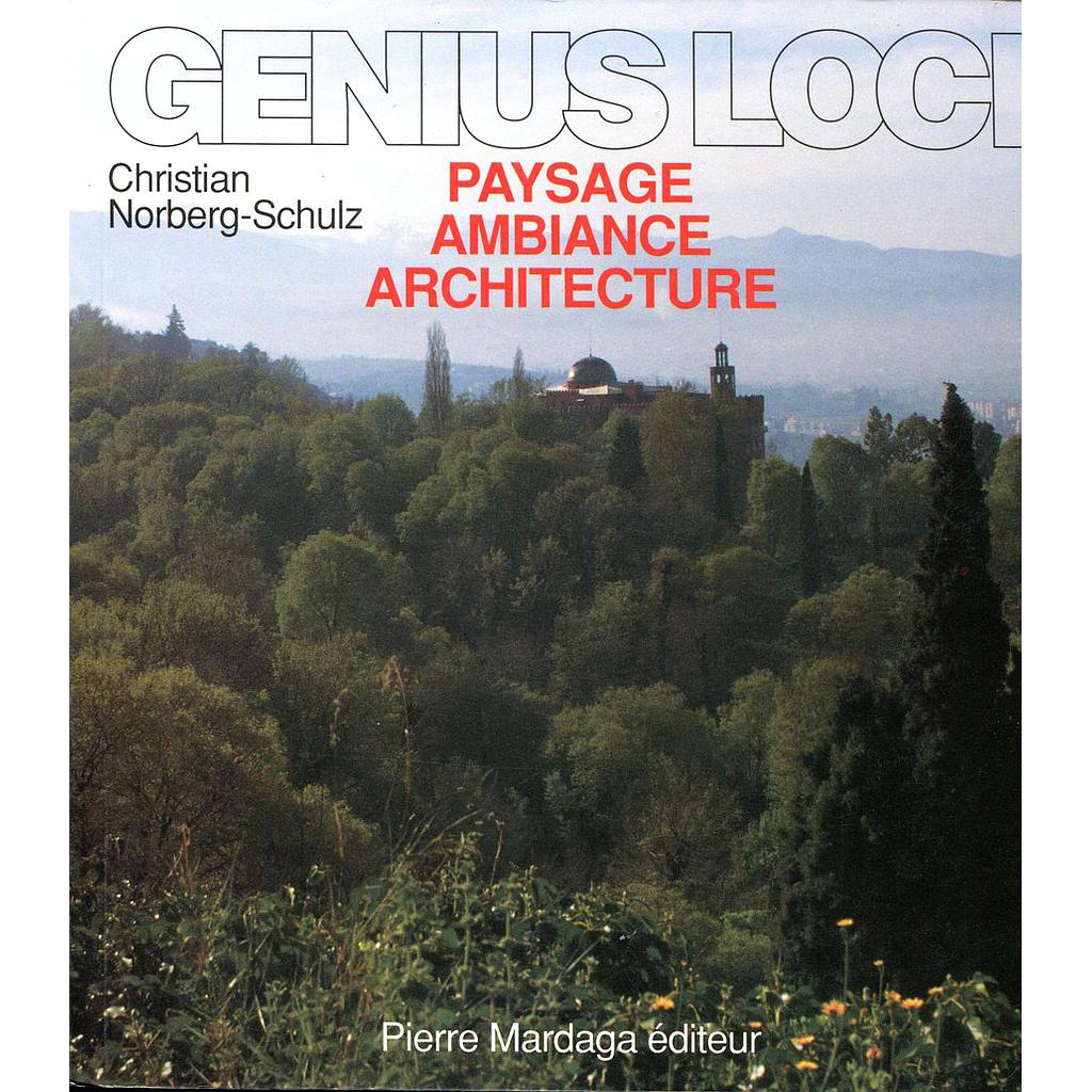 Genius Loci Paysage Ambiance Architecture