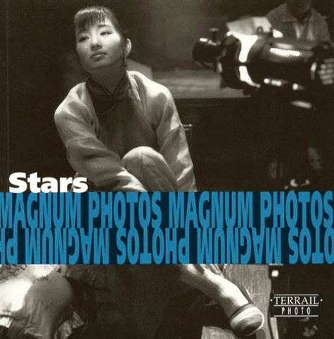 STARS. Photographies de Magnum Photos