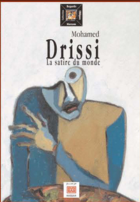 MOHAMED DRISSI LA SATIRE DU MONDE