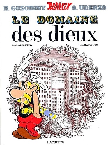 Astérix Tome 17 - Le domaine des Dieux