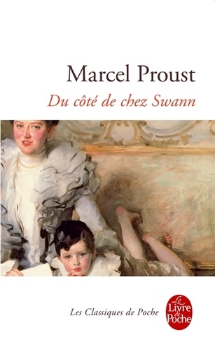 A la recherche du temps perdu Tome 1 - Du côté de chez Swann