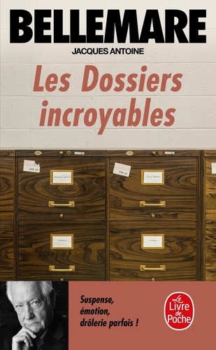 Les dossiers incroyables