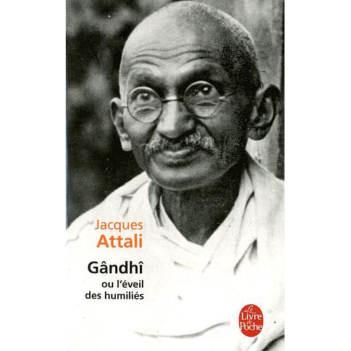 Gandhi ou l'éveil des humiliés