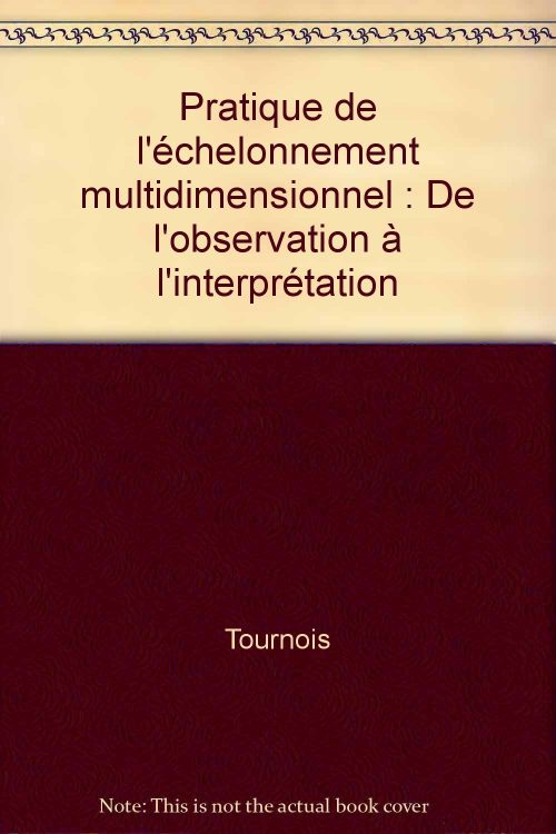 Pratique de l'échelonnement multidimensionnel  - De l'observation à l'interprétation