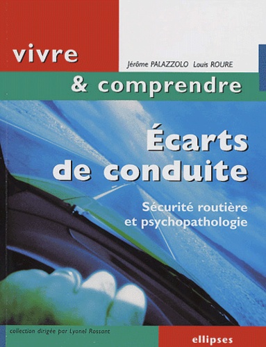 Ecarts de conduite  - Sécurité routière et psychopathologie