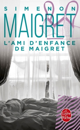 L'Ami d'enfance de Maigret