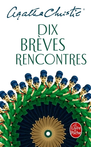 Dix brèves rencontres