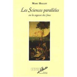 Les Sciences Parrallèles ou la sagesse des fous