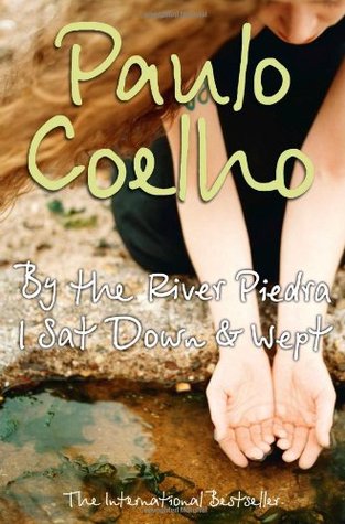 By the River Piedra, I Sat Down and Wept