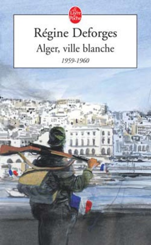 La bicyclette bleue Tome 8 - Alger, ville blanche - 1959-1960