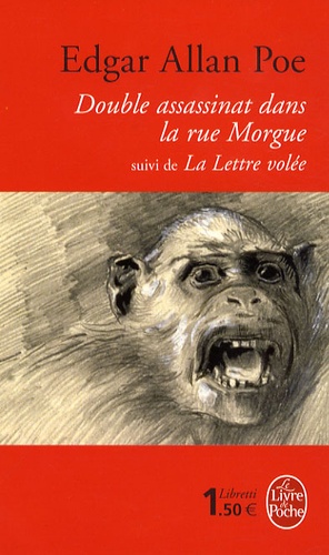 Double assassinat dans la rue Morgue suivi de La lettre volé