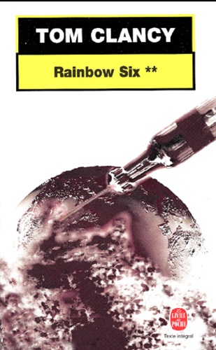 Rainbow Six.  - Tome 2