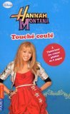 Hannah Montana, Tome 20 : Touché coulé