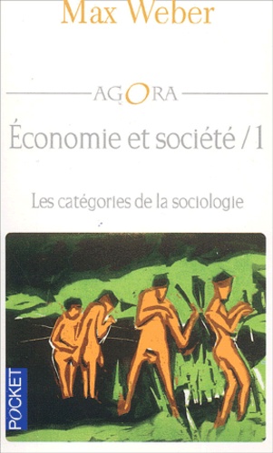 Economie et société  - Tome 1, Les catégories de la sociologie