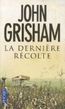 La dernière récolte