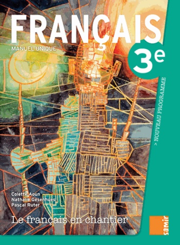 Le français en chantier 3e  - Le livre