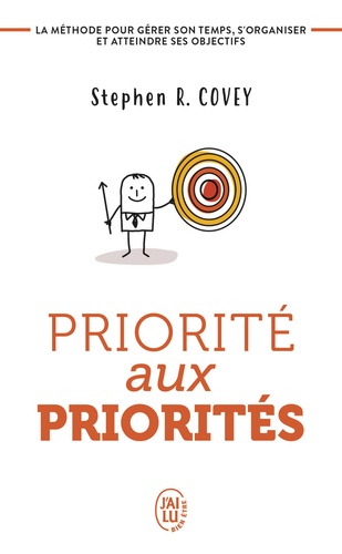 Priorité aux priorités  - Vivre, aimer, apprendre et transmettre