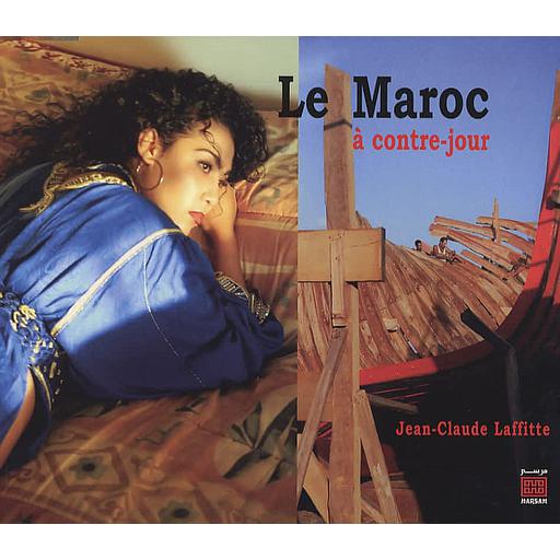 Le Maroc à contre-jour