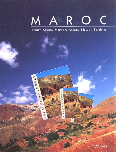 Maroc Coffret 3 volumes : Maroc, Haut-Atlas, Moyen Atlas, Sirwa, Saghro. Guide de voyage. Guide de randonnée