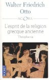 L'esprit de la religion grecque ancienne : Theophania