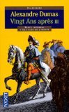 Vingt ans après. Tome 3