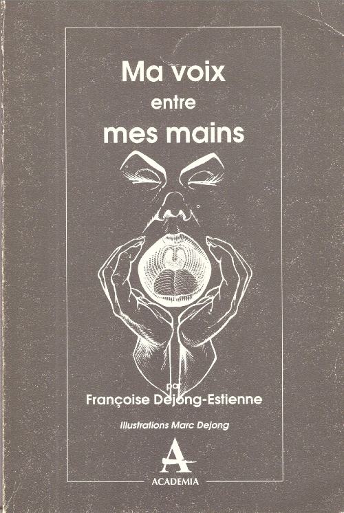 Ma voix entre mes mains