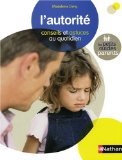 L'autorité : Conseils et astuces au quotidien